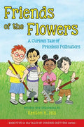 Friends of the Flowers - Paperback