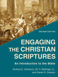 Engaging the Christian Scriptures: An Introduction to the Bible - Paperback