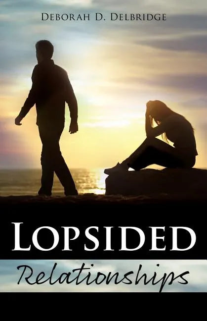 Lopsided Relationships - Paperback