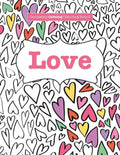 Completely Calming Colouring Book 2: Love - Paperback