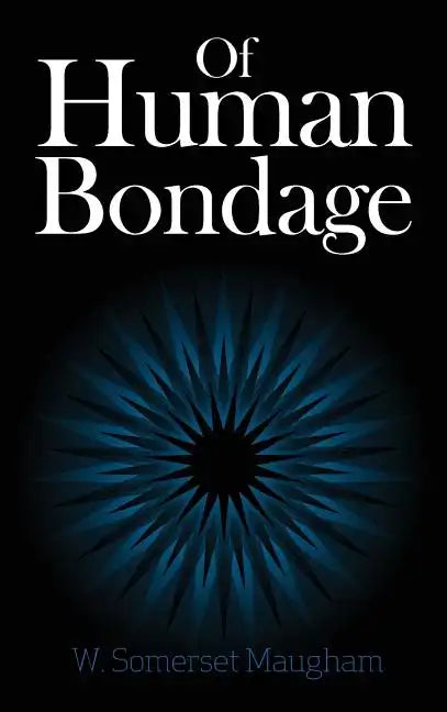 Of Human Bondage - Hardcover
