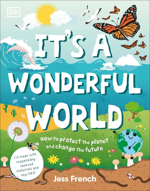 It's a Wonderful World: How to Protect the Planet and Change the Future - Hardcover