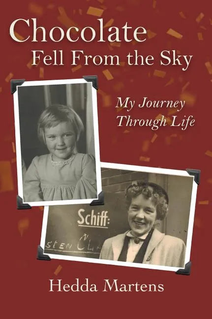 Chocolate Fell From the Sky: My Journey Through Life - Hardcover