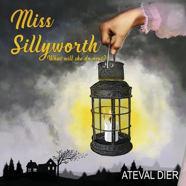 Miss Sillyworth - Paperback