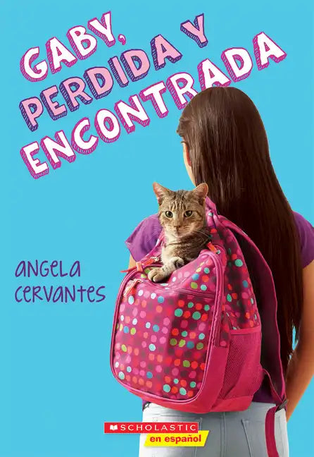 Gaby, Perdida Y Encontrada (Gaby, Lost and Found) - Paperback