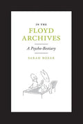 In the Floyd Archives: A Psycho-Bestiary - Paperback