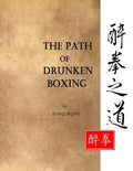 The Path of Drunken Boxing - Paperback