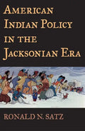 American Indian Policy in the Jacksonian Era - Paperback