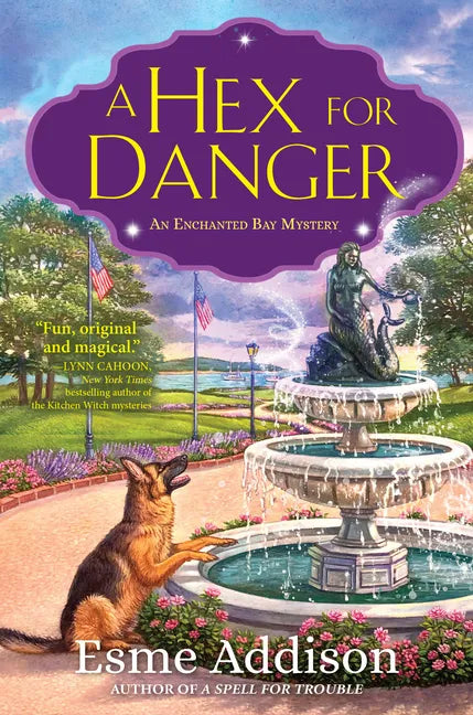 A Hex for Danger: An Enchanted Bay Mystery - Hardcover