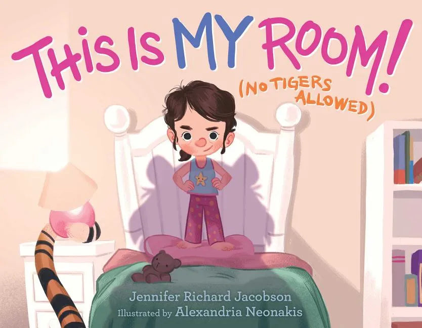 This Is My Room!: (No Tigers Allowed) - Hardcover