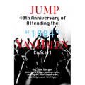 Jump: 40th Anniversary of Attending the "1984" Van Halen Concert - Paperback