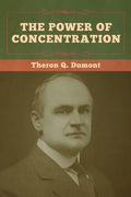 The Power of Concentration - Paperback