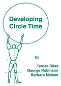 Developing Circle Time: Taking Circle Time Much Further - Paperback