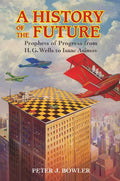 A History of the Future - Paperback