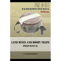 Land Mines and Booby Traps Field Manual: FM 5-31 - Paperback