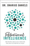 Relational Intelligence: The People Skills You Need for the Life of Purpose You Want - Hardcover