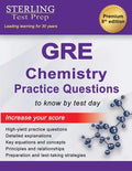 Sterling Test Prep GRE Chemistry Practice Questions: High Yield GRE Chemistry Questions with Detailed Explanations - Paperback
