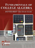 Fundamentals of College Algebra DANTES/DSST Test Study Guide - Hardcover