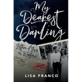 My Dearest Darling: Letters of Love in Wartime - Paperback