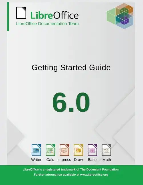 Getting Started with LibreOffice 6.0 - Paperback