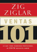 Ventas 101: Lo Que Todo Vendedor Profesional de Éxito Necesita Saber - Paperback