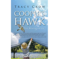 Cooper's Hawk: The Remembering - Paperback