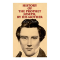 History of the Prophet Joseph, by His Mother: Biography of the Mormon Leader & Founder - Paperback