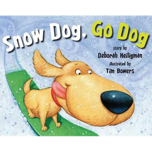 Snow Dog, Go Dog - Hardcover