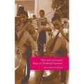Race and Curriculum: Music in Childhood Education - Paperback