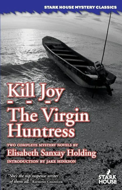 Kill Joy / The Virgin Huntress - Paperback