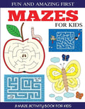 Fun and Amazing First Mazes for Kids - Paperback