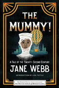 The Mummy! a Tale of the Twenty-Second Century - Paperback