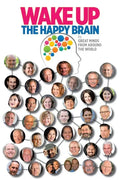 Wake Up: The Happy Brain - Paperback