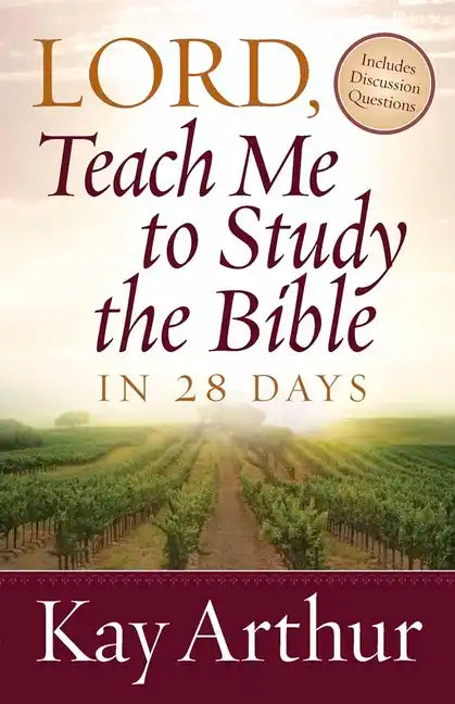 Lord, Teach Me to Study the Bible in 28 Days - Paperback