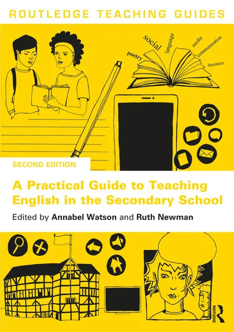 A Practical Guide to Teaching English in the Secondary School - Paperback