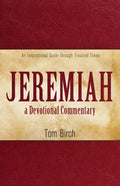 Jeremiah, a Devotional Commentary: An Inspirational Guide through Troubled Times - Paperback