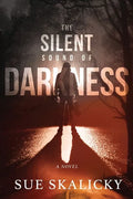 The Silent Sound of Darkness - Paperback