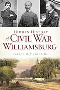 Hidden History of Civil War Williamsburg - Paperback