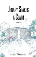 Jenary Stakes A Claim: Revised Edition - Paperback
