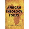 African Theology Today - Hardcover