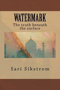Watermark The truth beneath the surface - Paperback