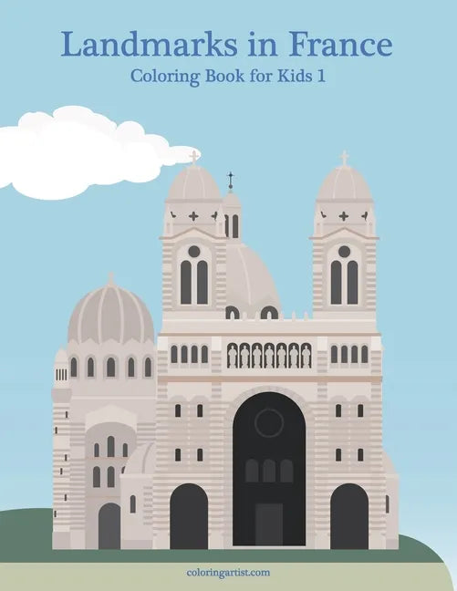 Landmarks in France Coloring Book for Kids 1 - Paperback