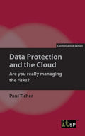 Data Protection and the Cloud - Are you really managing the risks? - Paperback