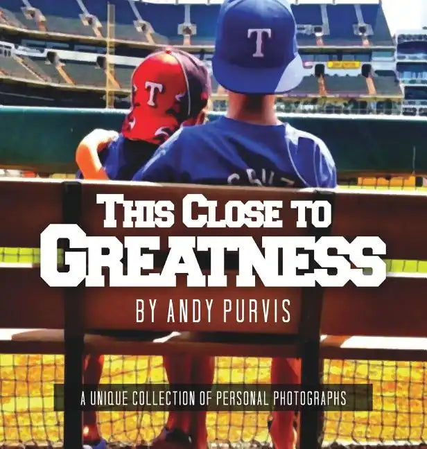This Close To Greatness - Hardcover