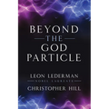 Beyond the God Particle - Paperback