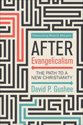 After Evangelicalism - Paperback
