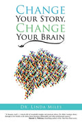 Change Your Story, Change Your Brain - Paperback