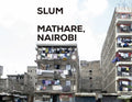 Slum Insider - Mathare, Nairobi - Paperback