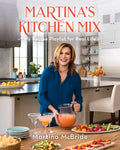 Martina's Kitchen Mix: My Recipe Playlist for Real Life - Hardcover