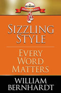 Sizzling Style: Every Word Matters - Paperback